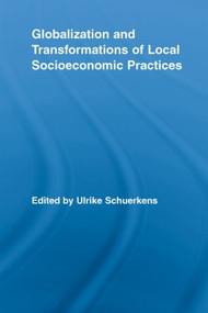 Globalization and Transformations of Local Socioeconomic Practices - 9780415541350 by Ulrike Schuerkens, 9780415541350