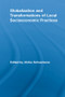 Globalization and Transformations of Local Socioeconomic Practices - 9780415541350 by Ulrike Schuerkens, 9780415541350