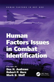 Human Factors Issues in Combat Identification by Robert Herz, Dee Andrews, Mark Wolf, 9781138071674