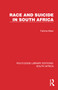 Race and Suicide in South Africa by Fatima Meer, 9781032326757