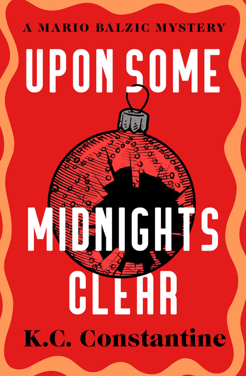 Upon Some Midnights Clear by K.C. Constantine, 9781504091558