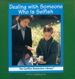 Dealing with Someone Who is Selfish by Don Middleton, 9780823952687