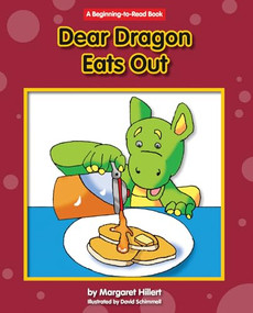 Dear Dragon Eats Out by Margaret Hillert, David Schimmell, 9781599536293