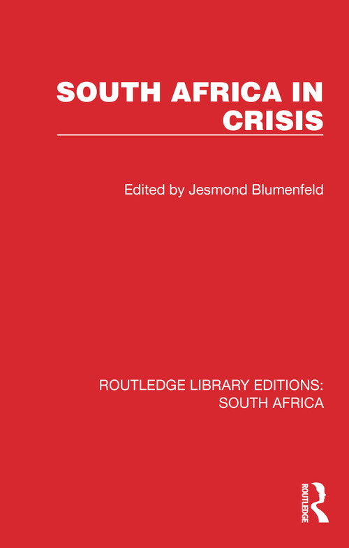 South Africa in Crisis by Jesmond Blumenfeld, 9781032323596