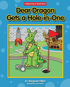 Dear Dragon Gets a Hole-in-One - 9781603577908 by Margaret Hillert, Jack Pullan, 9781603577908