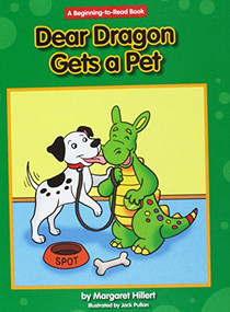 Dear Dragon Gets a Pet by Margaret Hillert, Jack Pullan, 9781599537061