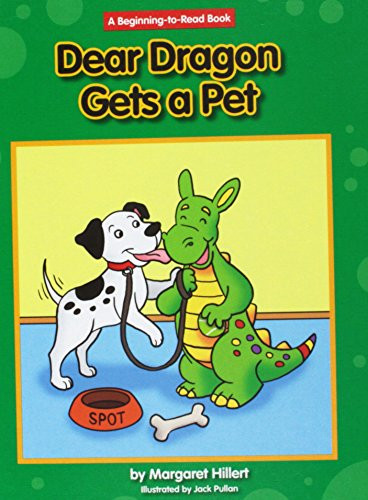 Dear Dragon Gets a Pet by Margaret Hillert, Jack Pullan, 9781599537061