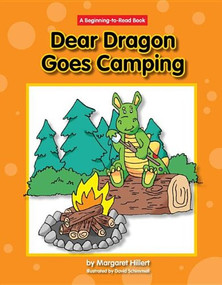 Dear Dragon Goes Camping - 9781603570954 by Margaret Hillert, David Schimmell, 9781603570954