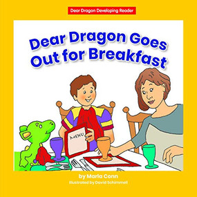 Dear Dragon Goes Out For Breakfast by Marla Conn, David Schimmell, 9781684044955