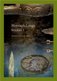 Moynagh Lough Studies I by Michael Potterton, 9781801511278