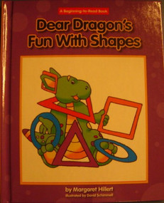 Dear Dragon's Fun with Shapes by Margaret Hillert, David Schimmell, 9781599535449