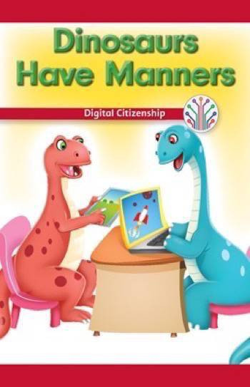 Dinosaurs Have Manners (Digital Citizenship) by Sloane Gould, 9781538350805