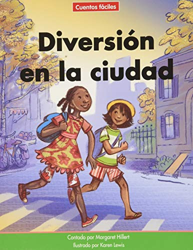 Diversión en la ciudad (City Fun) by Margaret Hillert, Karen Lewis, 9781684045259