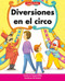 Diversiones en el circo (Circus Fun) - 9781684508884 by Margaret Hillert, Bob Masheris, 9781684508884