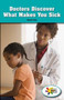 Doctors Discover What Makes You Sick by Branca Tani, 9781499498080