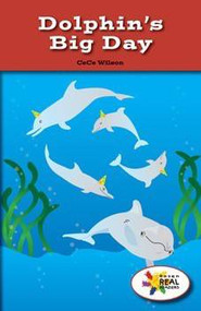 Dolphin's Big Day by CeCe Wilson, 9781499495010