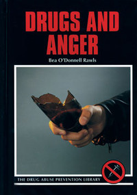 Drugs and Anger by Bea O'Donnell-Rawls, 9780823917068