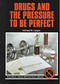 Drugs and the Pressure to Be Perfect by Michael B. Langer, 9780823925520