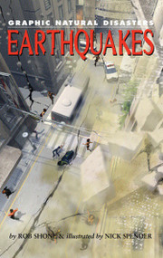Earthquakes - 9781404219779 by Rob Shone, Nick Spender, 9781404219779