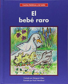 El bebé raro (The Funny Baby) by Margaret Hillert, Paula Wendland, 9781599539515