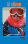 El clima (The Weather Report) by Delphine Kalinowski, 9781404212411