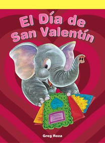 El Día de San Valentín (Valentines for Vinnie) - 9781404273016 by Greg Roza, 9781404273016