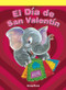 El Día de San Valentín (Valentines for Vinnie) - 9781404273016 by Greg Roza, 9781404273016