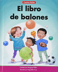 El libro de balones (The Ball Book) - 9781684508815 by Margaret Hillert, Paige Billin-Frye, 9781684508815