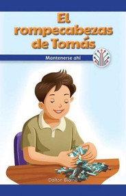 El rompecabezas de Tomás: Mantenerse ahí (Tomás's Puzzle: Sticking to It) by Dalton Blaine, 9781538353844