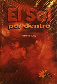 El Sol por dentro (Inside the Sun) - 9780823983162 by Harold G. Kelly, 9780823983162