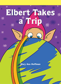 Elbert Takes a Trip by Mary Ann Hoffman, 9781404268470
