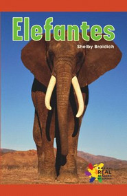 Elefantes (Big Elephants) by Shelby Braidich, 9781404274426