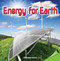 Energy for Earth by Maryellen Killian, 9781477724347