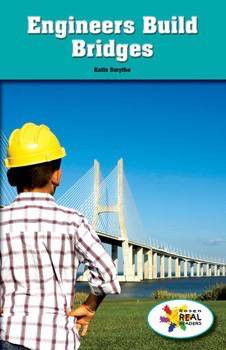 Engineers Build Bridges by Katie Smythe, 9781499492996