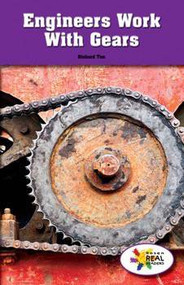 Engineers Work with Gears by Richard Tan, 9781499493177