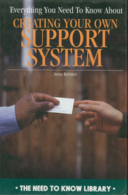 Everything You Need to Know About Creating Your Own Support System by Anna Kreiner, 9780823922154