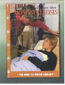 Everything You Need to Know About Mononucleosis by Paul Smart, 9780823925506