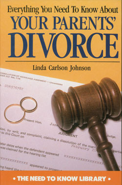 Everything You Need to Know About Your Parents' Divorce by Linda Carlson Johnson, 9780823928767