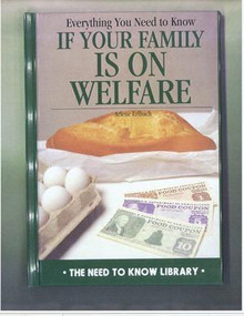 Everything You Need to Know If Your Family Is on Welfare by Arlene Erlbach, 9780823924332