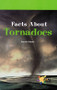 Facts About Tornadoes by Carrie Stuart, 9780823981458
