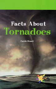 Facts About Tornadoes (Journeys) by Carrie Stuart, 9781404258396