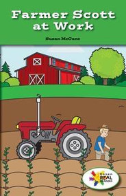 Farmer Scott at Work by Susan McCune, 9781508114956