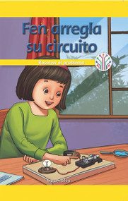 Fen arregla su circuito: Resolver el problema (Fen Fixes Her Circuit: Fixing the Problem) - 9781538358306 by Sadie Silva, 9781538358306