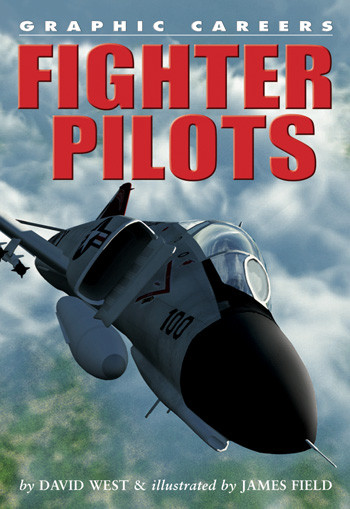 Fighter Pilots - 9781404214569 by David West, James Field, 9781404214569