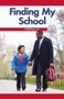 Finding My School (Sticking to It) by Sadie Silva, 9781538351130