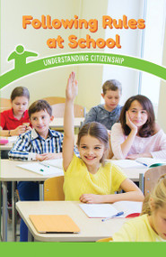 Following Rules at School (Understanding Citizenship) by Corina Jeffries, 9781538365571