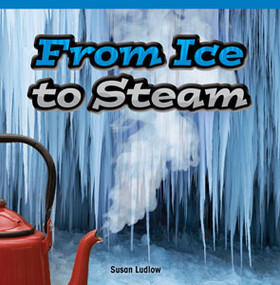 From Ice to Steam by Susan Ludlow, 9781448888122