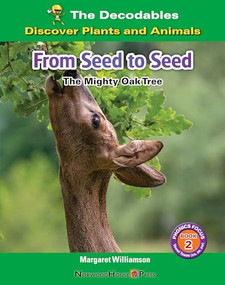From Seed to Seed: The Mighty Oak Tree by Margaret Williamson, 9781684049004