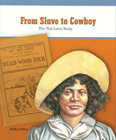 From Slave to Cowboy (The Nat Love Story) - 9780823943760 by Holly Cefrey, 9780823943760