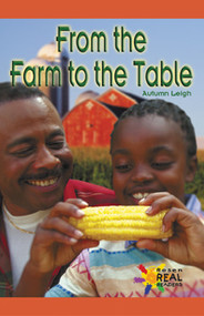 From the Farm to the Table (Journeys) by Autumn Leigh, 9781404253988